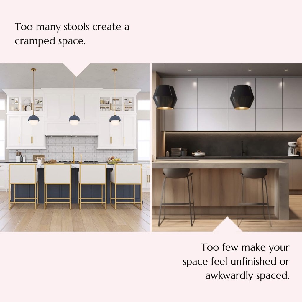 Too many bar stools at the kitchen island (left) vs too few bar stools at the kitchen island (right)
