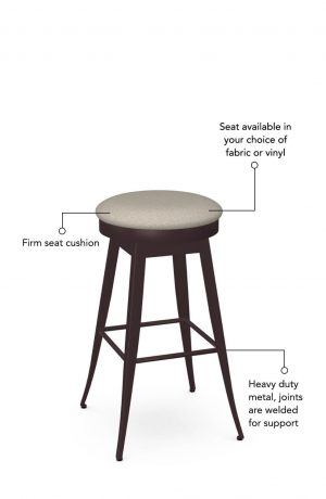 Seat cushion is available in fabric or vinyl, and the metal is welded at the joints for support. This bar stool is custom made for you!