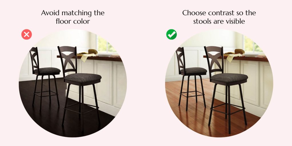 Avoid matching the floor color and instead create contrast so the stools are visible