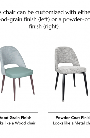 This chair can be customized with either a wood-grain finish (left) or a powder-coat finish (right).