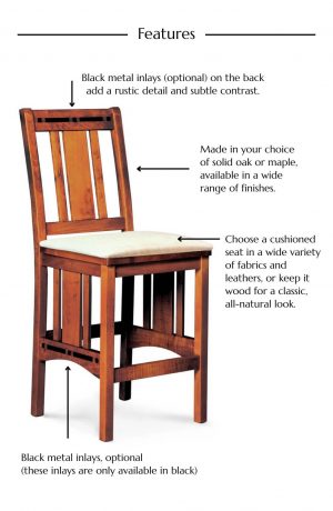 Features: black metal inlays are optional, wood type, cushioned or wood seat.